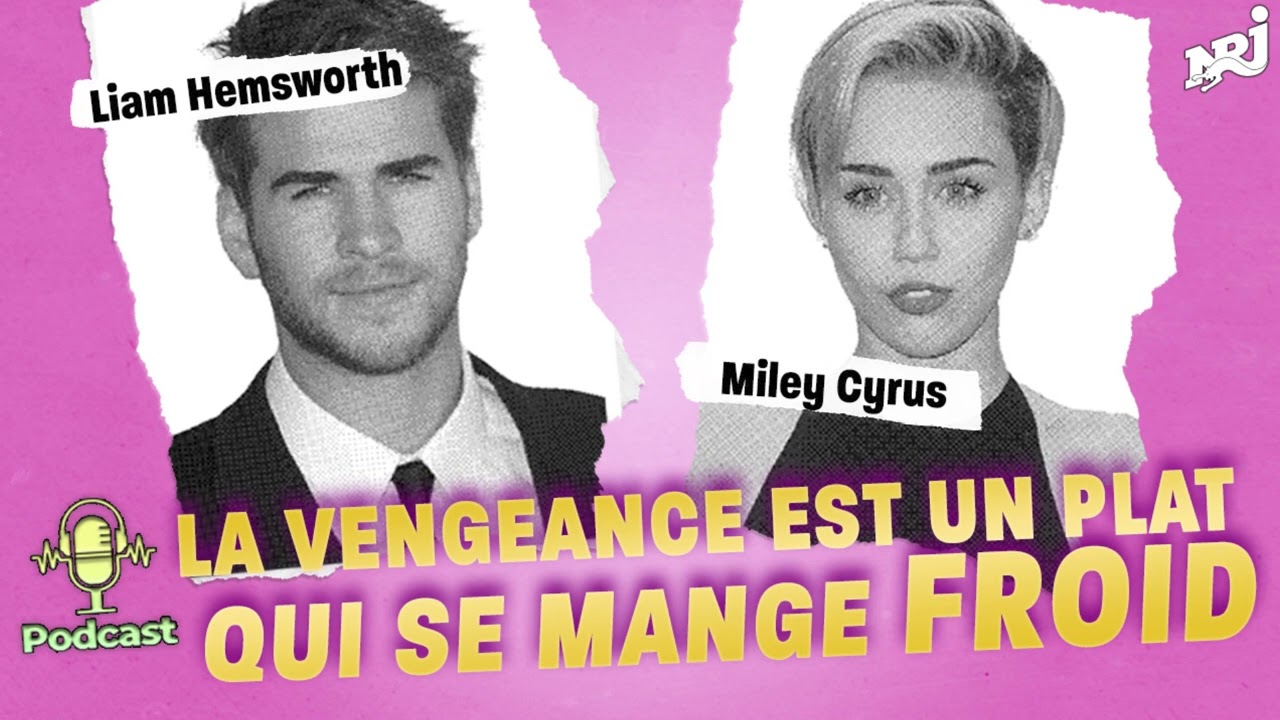 Miley Cyrus & Liam Hemsworth, la vengeance est un plat qui se mange froid | GOSSIP LOVE