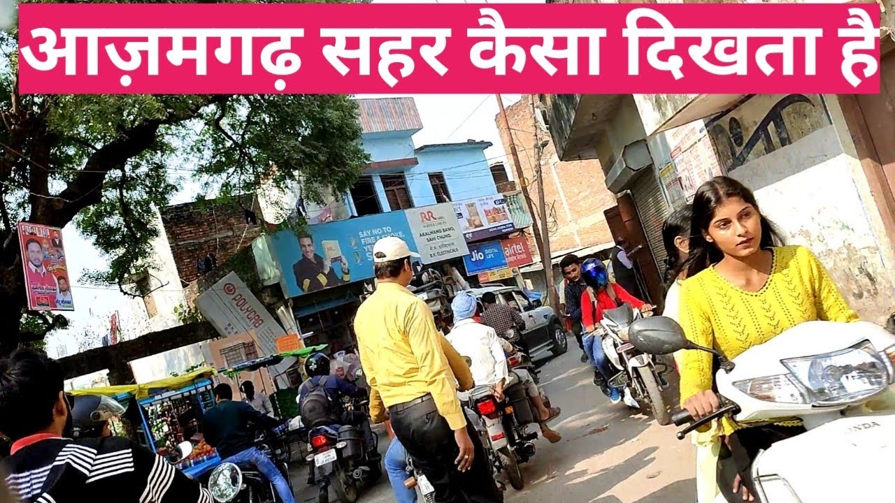 आज़मगढ़ सहर Azamgarh City Full video | Life in Azamgarh | Vlog Ask