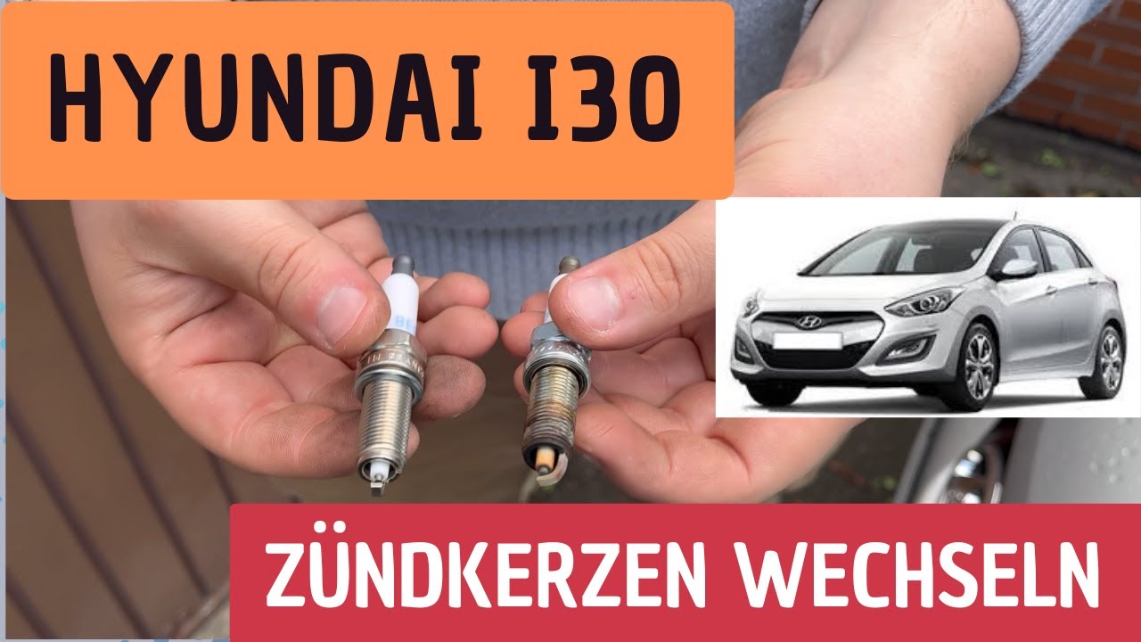 Hyundai I30 Zündkerzen wechseln