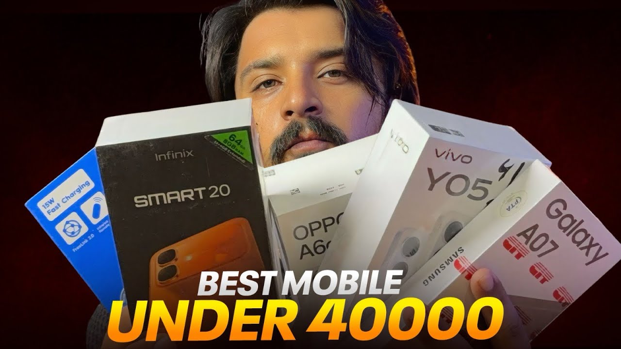 Best Mobile under 40000 / 40K in Pakistan 2026 - Don&rsquo;t buy before watching this.