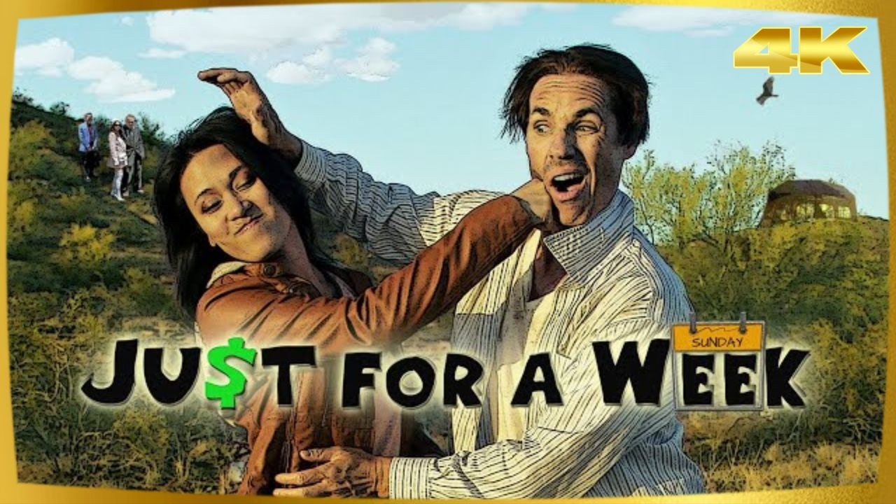 Just for a Week | Full Adventure Comedy | 4K Ultra HD