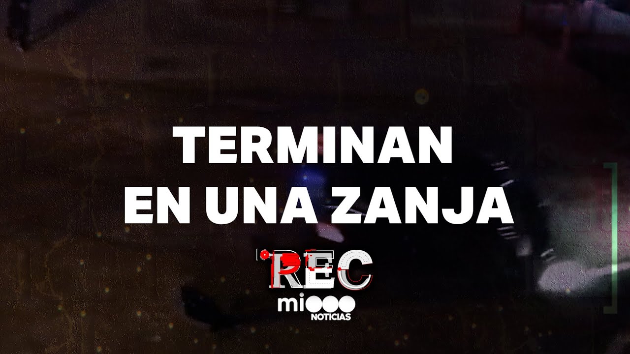 TERMINAN EN UNA ZANJA - ASALTAN A MADRE E HIJA - #REC