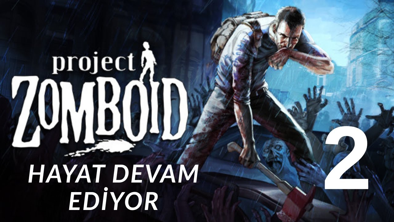 Bugün Project Zomboid oyunun ikinci bölümünü oynadım.