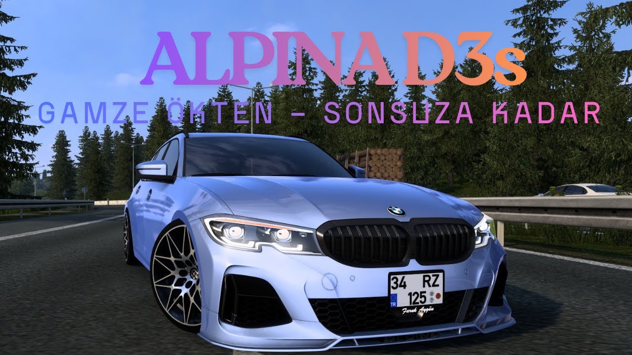 ALPINA D3s x Sonsuza Kadar