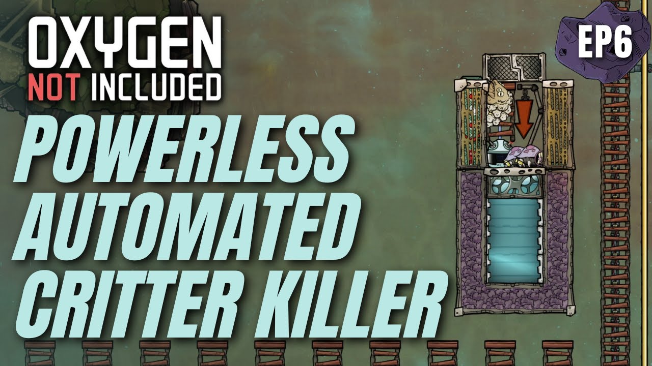 Optimized POWERLESS AUTOMATED CRITTER KILLER! (LP2-EP06) Oxygen Not Included Spaced Out