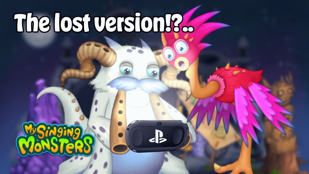 The Forgotten My Singing Monsters Version.. (PlayStation Vita)