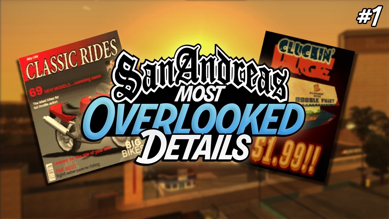San Andreas' Most Overlooked Details