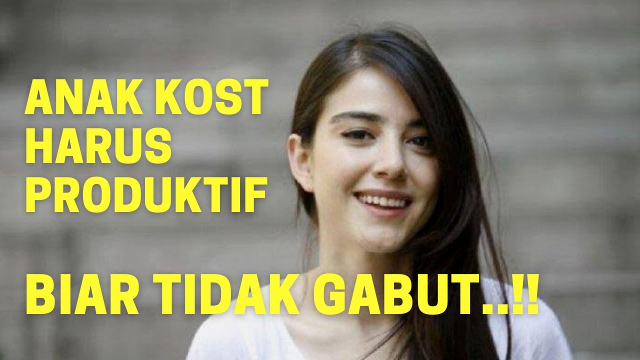 Cara Anak kost Produktif Supaya Tidak Gabut