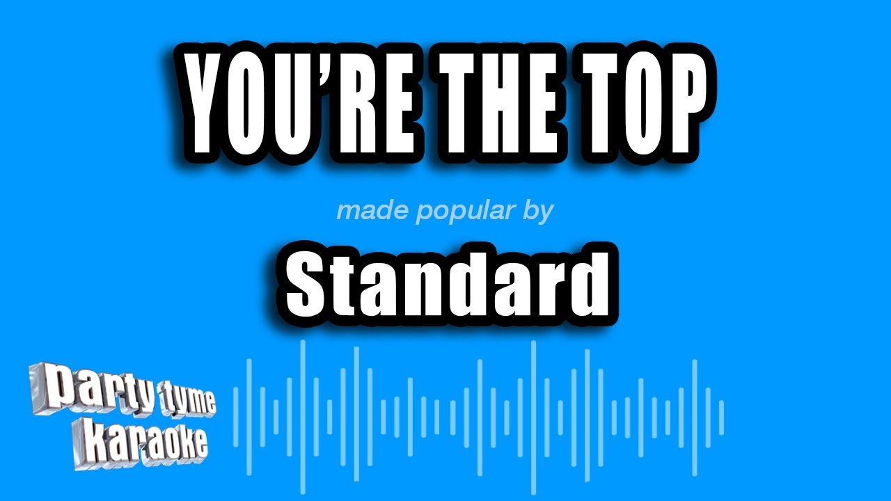 Standard vs1 - You're The Top (Karaoke Version)