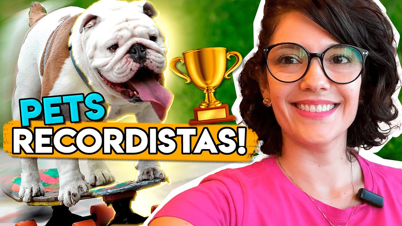 8 PETS QUE ENTRARAM NO GUINNESS BOOK (Livro dos Recordes)