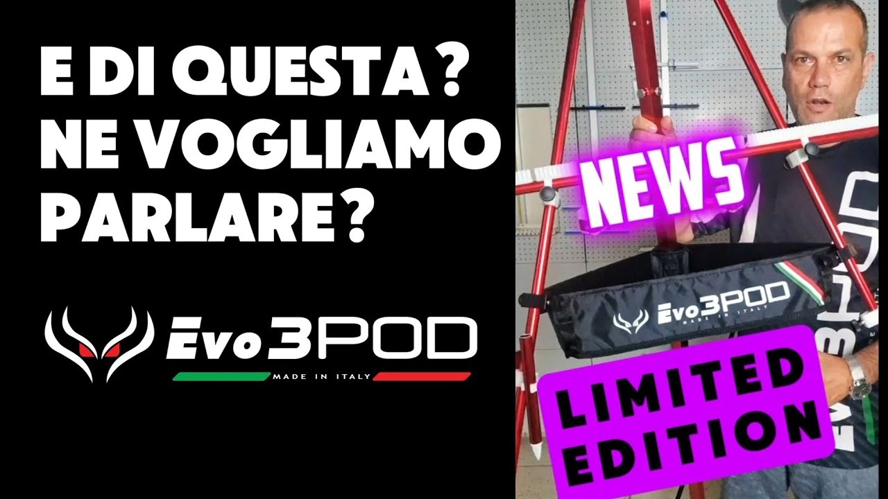 Questa però... È una Limited Edition Evo3POD (100 pezzi e Batsa)