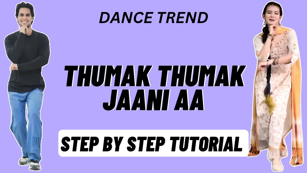 Thumak Thumak Jaani Aa Mahiye De Naal Reels Dance Trend Tutorial | Jutti Meri Dance Tutorial