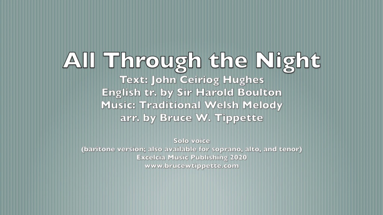 All Through the Night (baritone version), arr. by Bruce W. Tippette