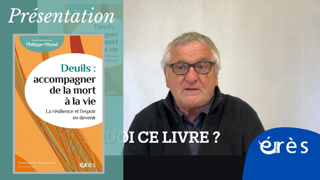 P. PITAUD - Deuils : accompagner de la mort à la vie