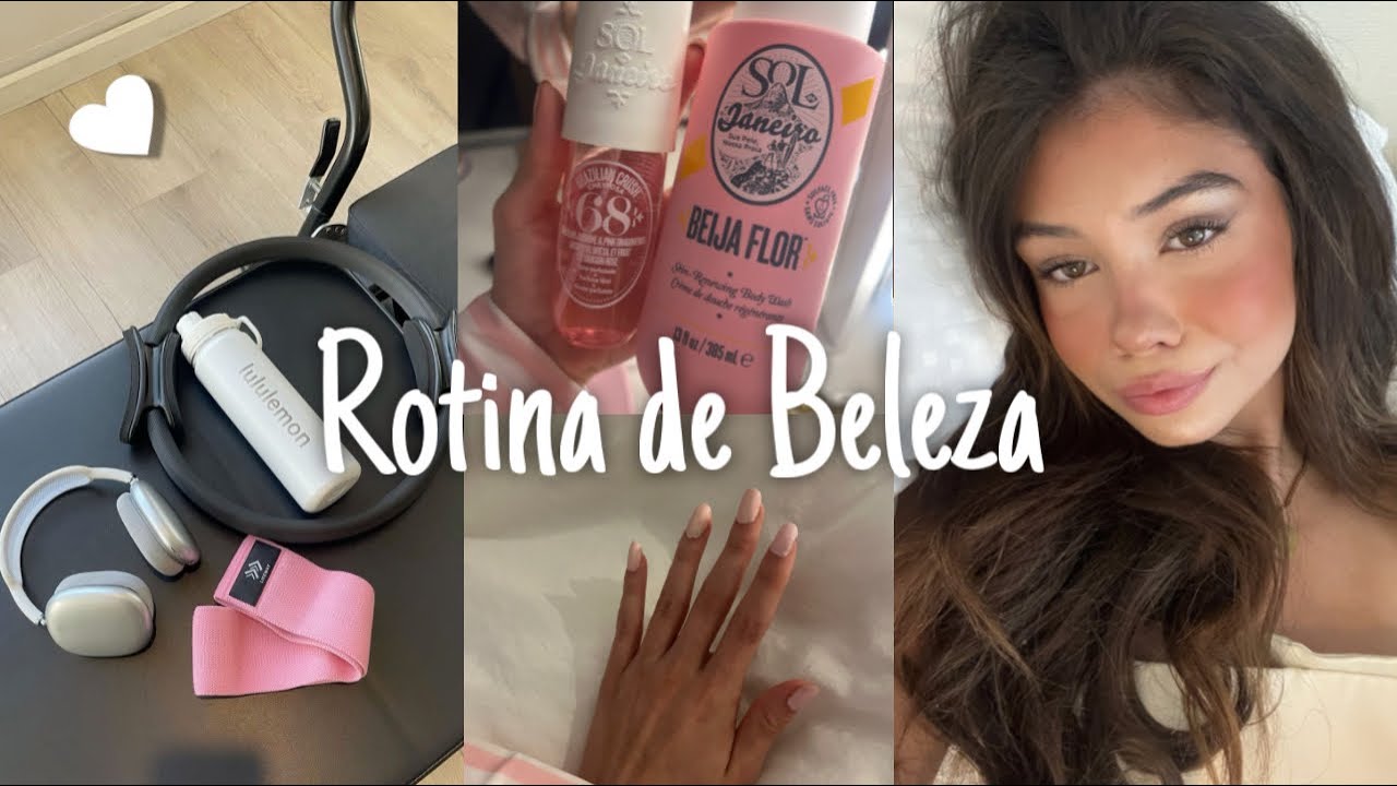 rotina da beleza 🧖🏼‍♀️💕 academia, cabelo, banho premium, sobrancelha e pele