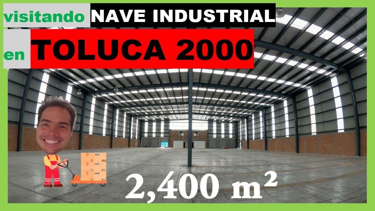 Nave Industrial en TOLUCA 2000 👉 2,400 m&sup2; ❗❗🏭