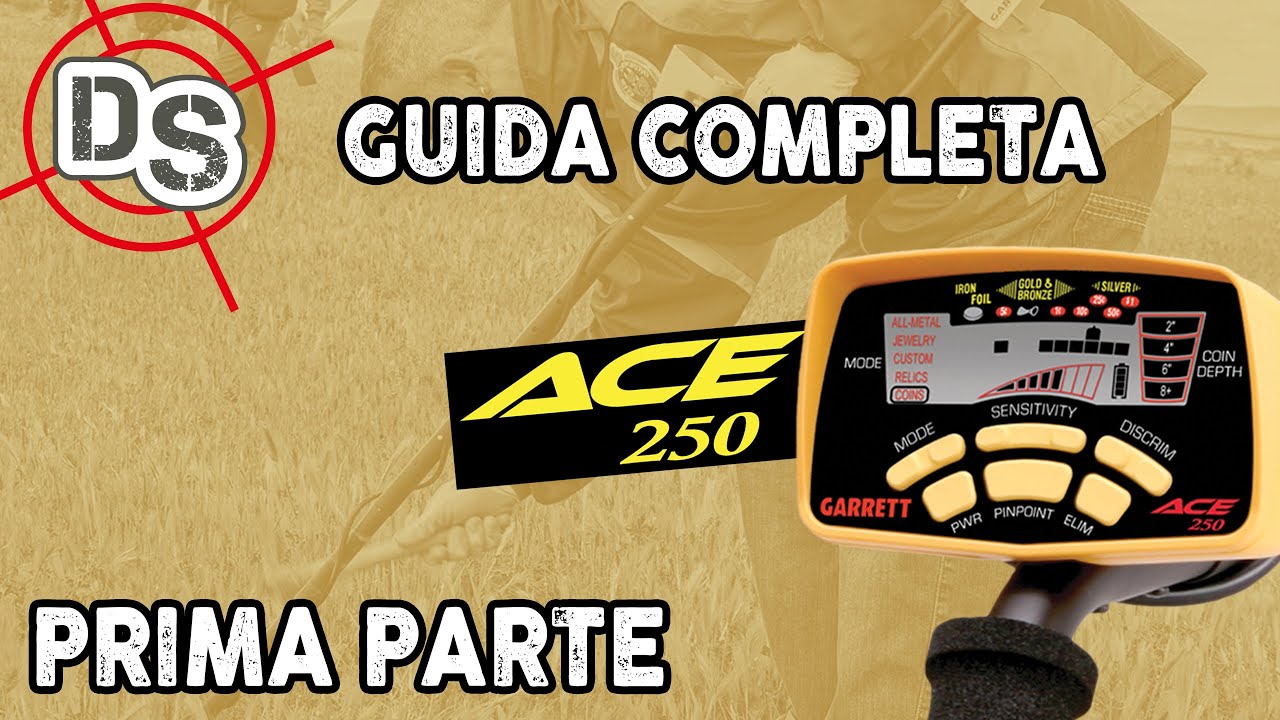 GARRETT ACE 250 : GUIDA COMPLETA PARTE 1 - www.detectorshop.com
