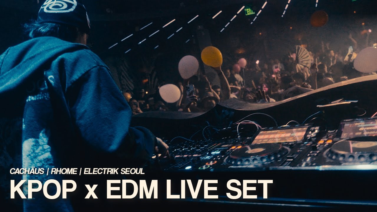 KPOP x EDM Live Set @ TIME Nightclub | RHOME | Electrik Seoul | cachäus