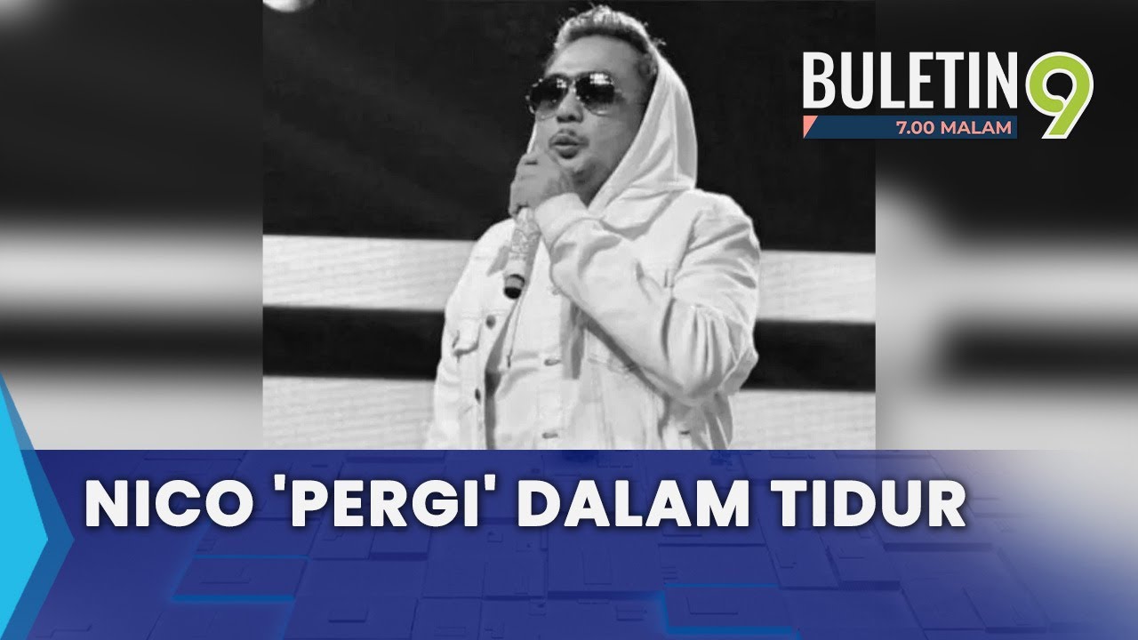 Nico Meninggal Dunia Dalam Tidur