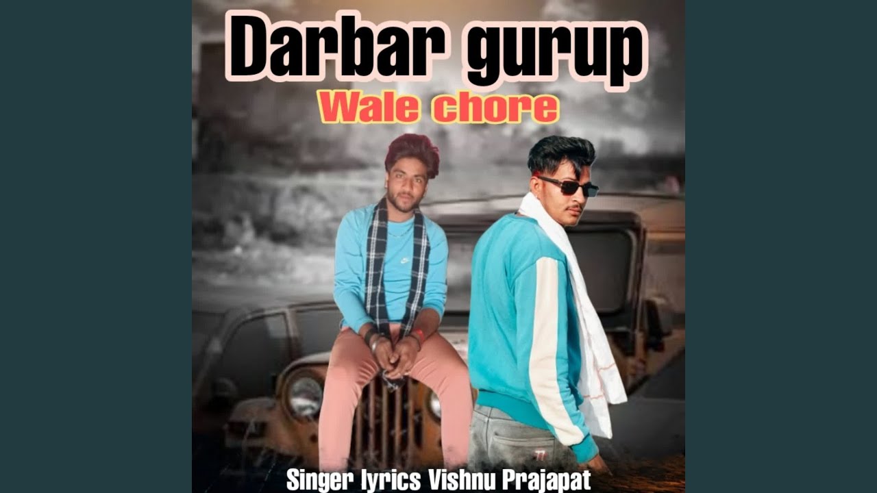 Darbar group wale chhore