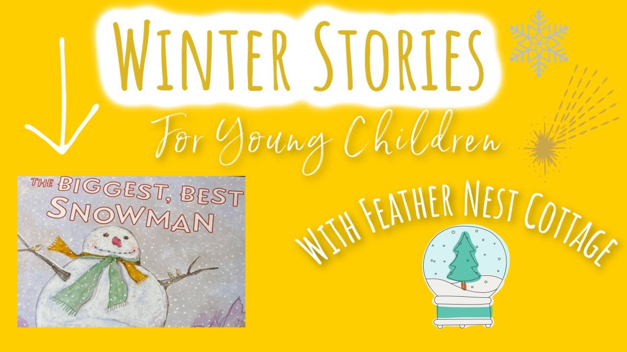 Winter Story | The Biggest, Best Snowman | Kids Books Read Aloud