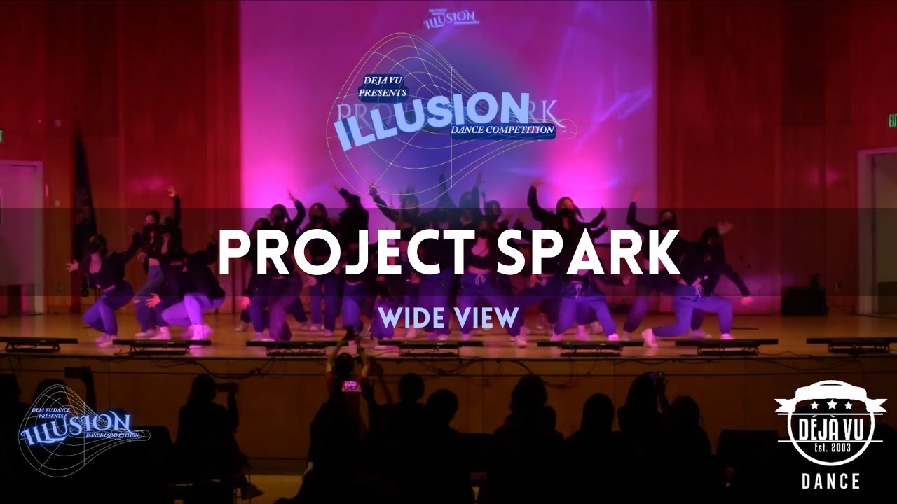 Project Spark | Third Place | Illusion Dance Competition [WIDE VIEW]