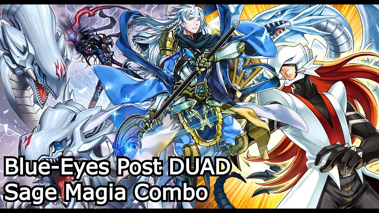 Blue-Eyes Post DUAD | Sage Magia Combo