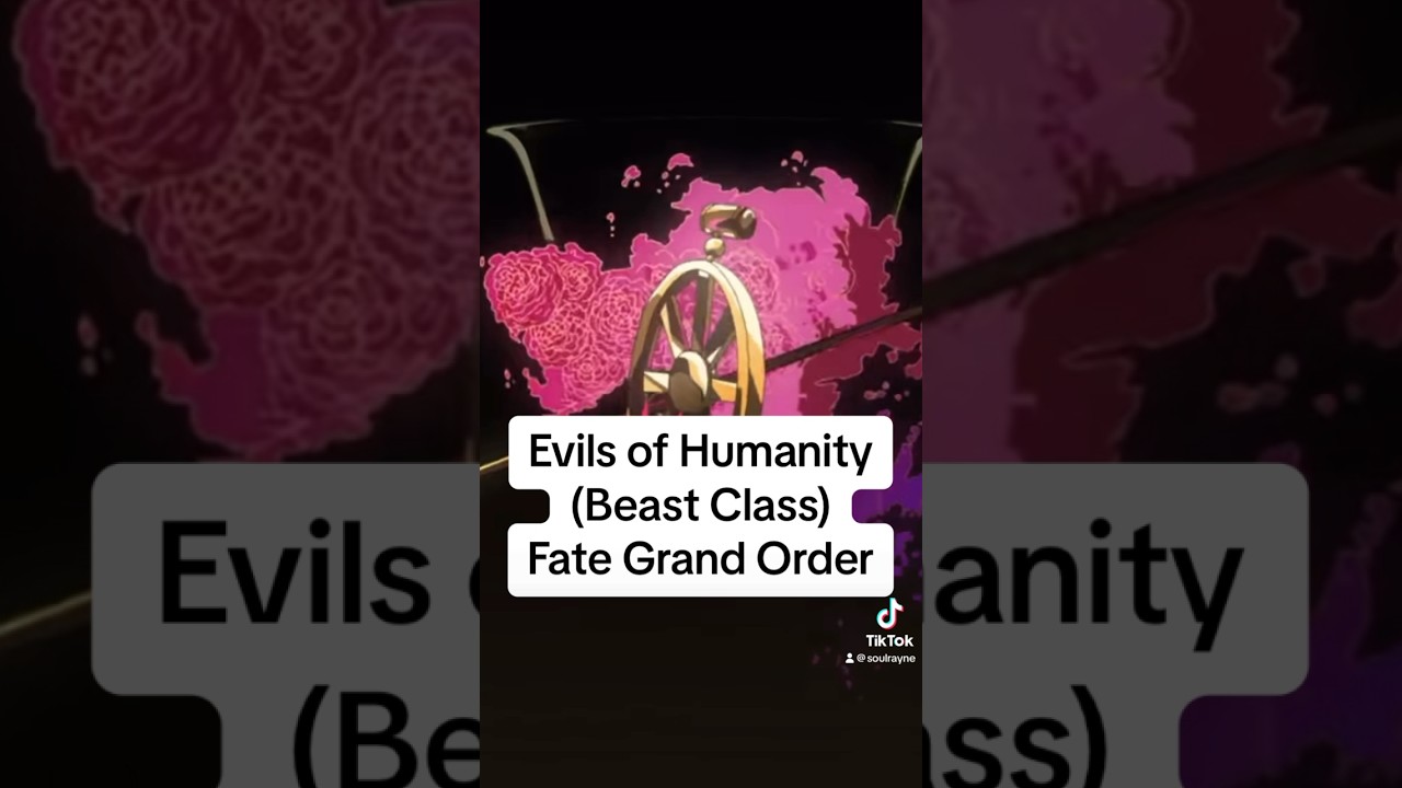 FGO Evils Of Humanity.(Beast Class)