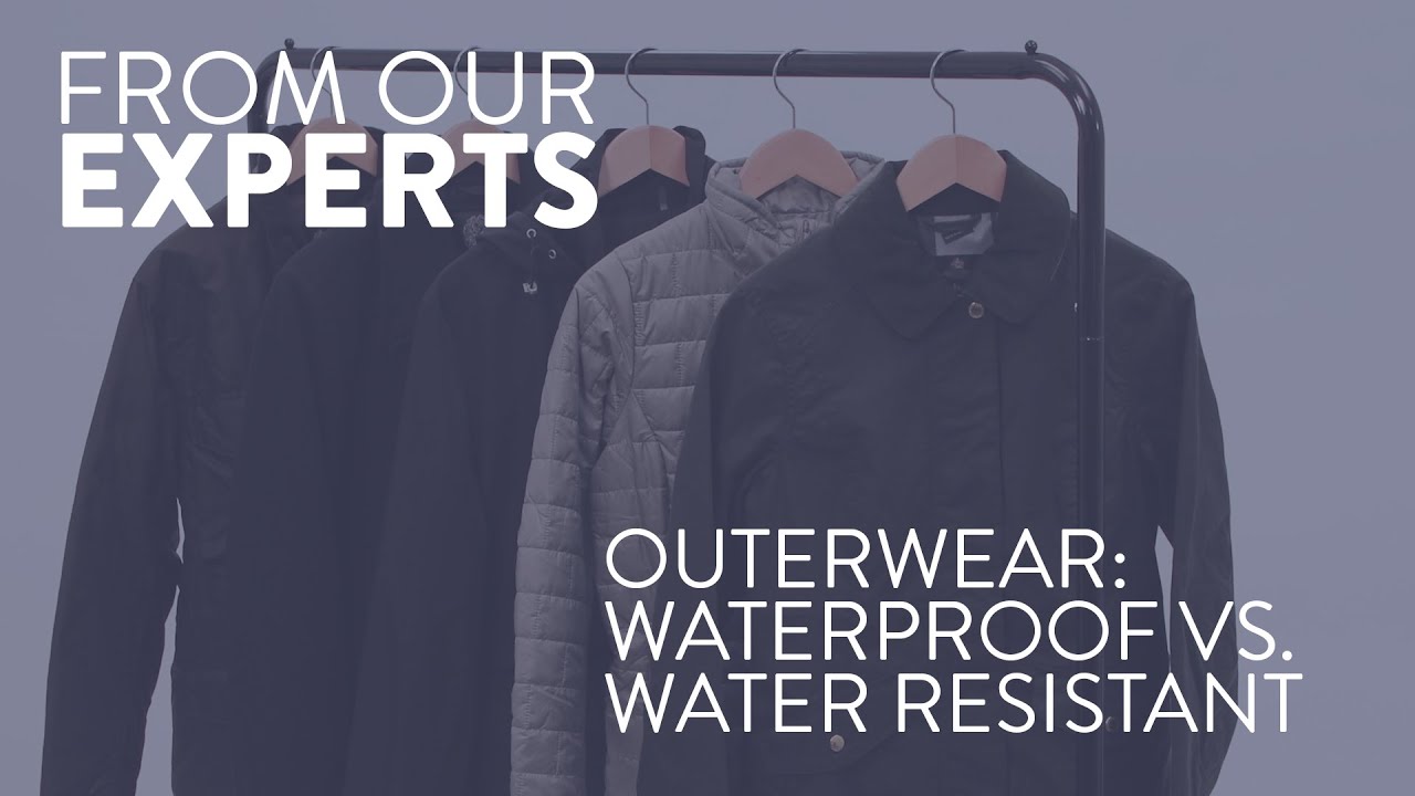 Outerwear: Water Resistant vs. Waterproof | Nordstrom Expert Tips