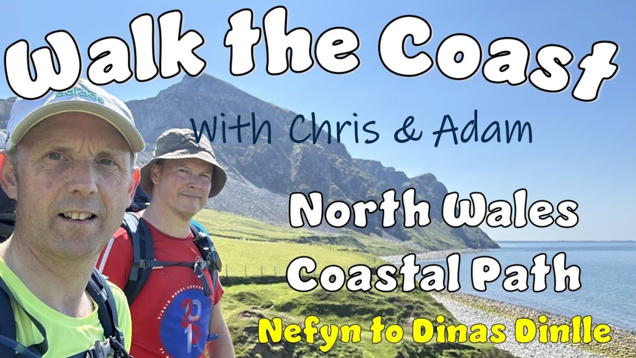 Walk the Coast: North Wales - Nefyn to Dinas Dinlle
