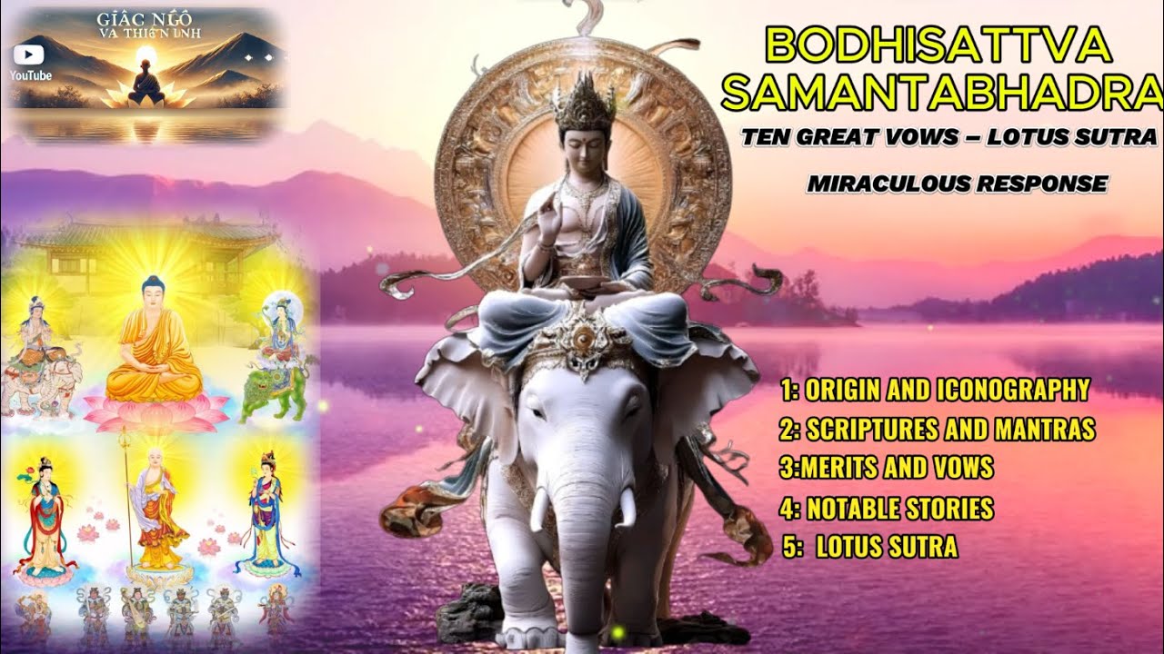 Bodhisattva Samantabhadra: Origin, Vows, and Miraculous Stories