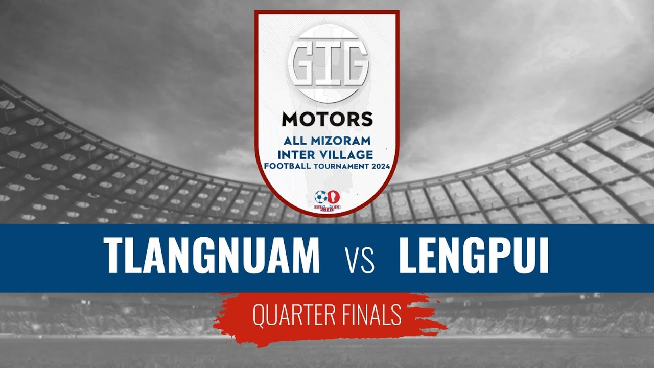TLANGNUAM vs LENGPUI  | INTER VILLAGE FOOTBALL CHAMPIONSHIP 2024 | LIVE