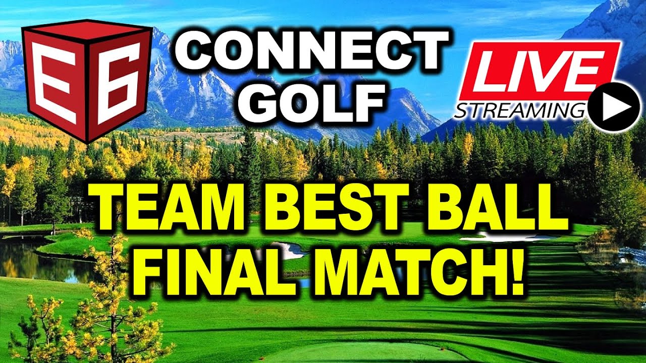 E6 Connect Golf Simulator LIVE Team Best Ball Final - Uneekor vs GCQuad vs SkyTrak vs TruGolf