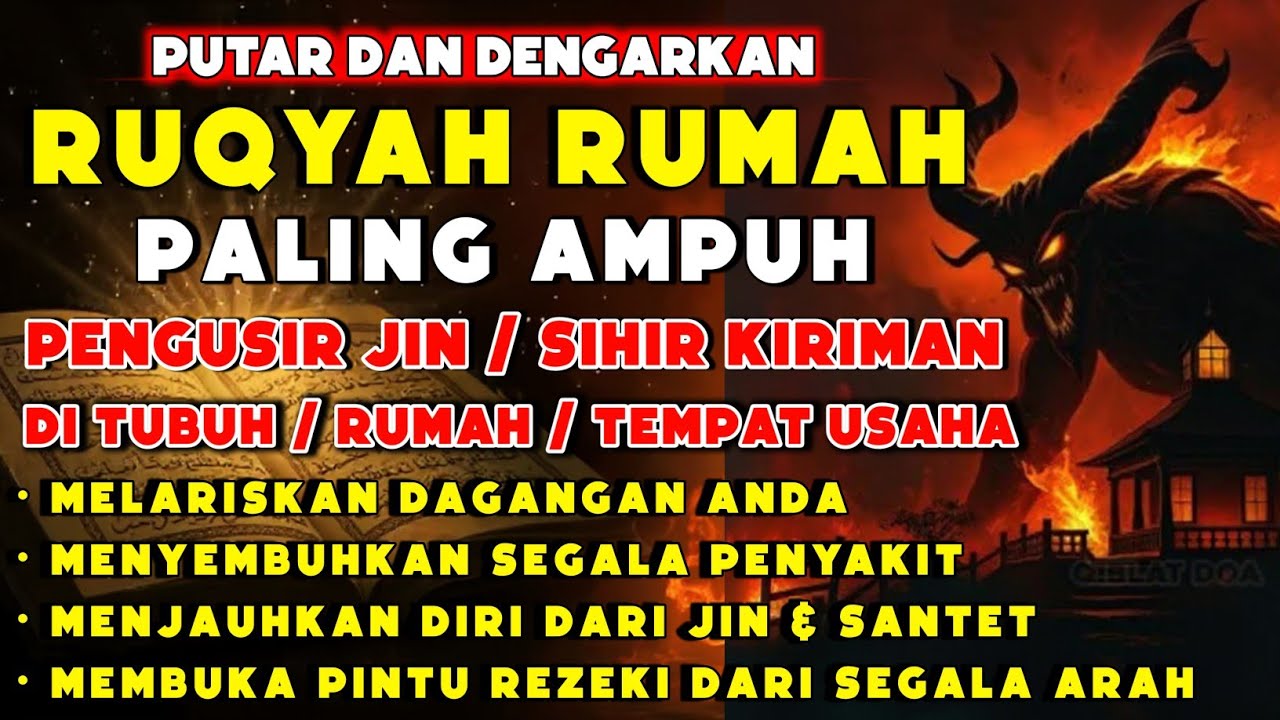 RUQYAH RUMAH PENGUSIR JIN, SETAN & SIHIR DI RUMAH & TUBUH, PENENANG HATI DAN FIKIRAN | BY ALAA ASER