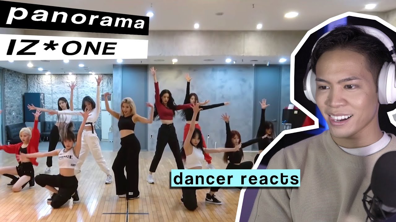 Dancer Reacts to #IZONE - PANORAMA Dance Practice