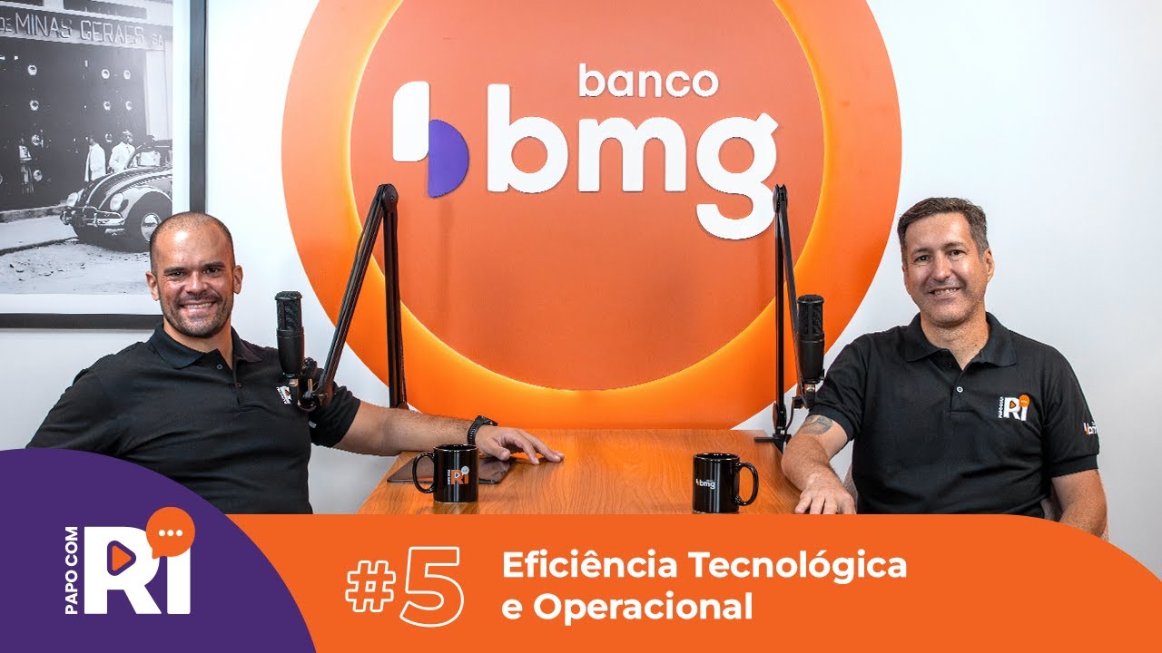 #BMGB4 #EP5 Eficiência Tecnológica e Operacional no Banco Bmg | #PapocomRI com Eduardo Vasconcelos