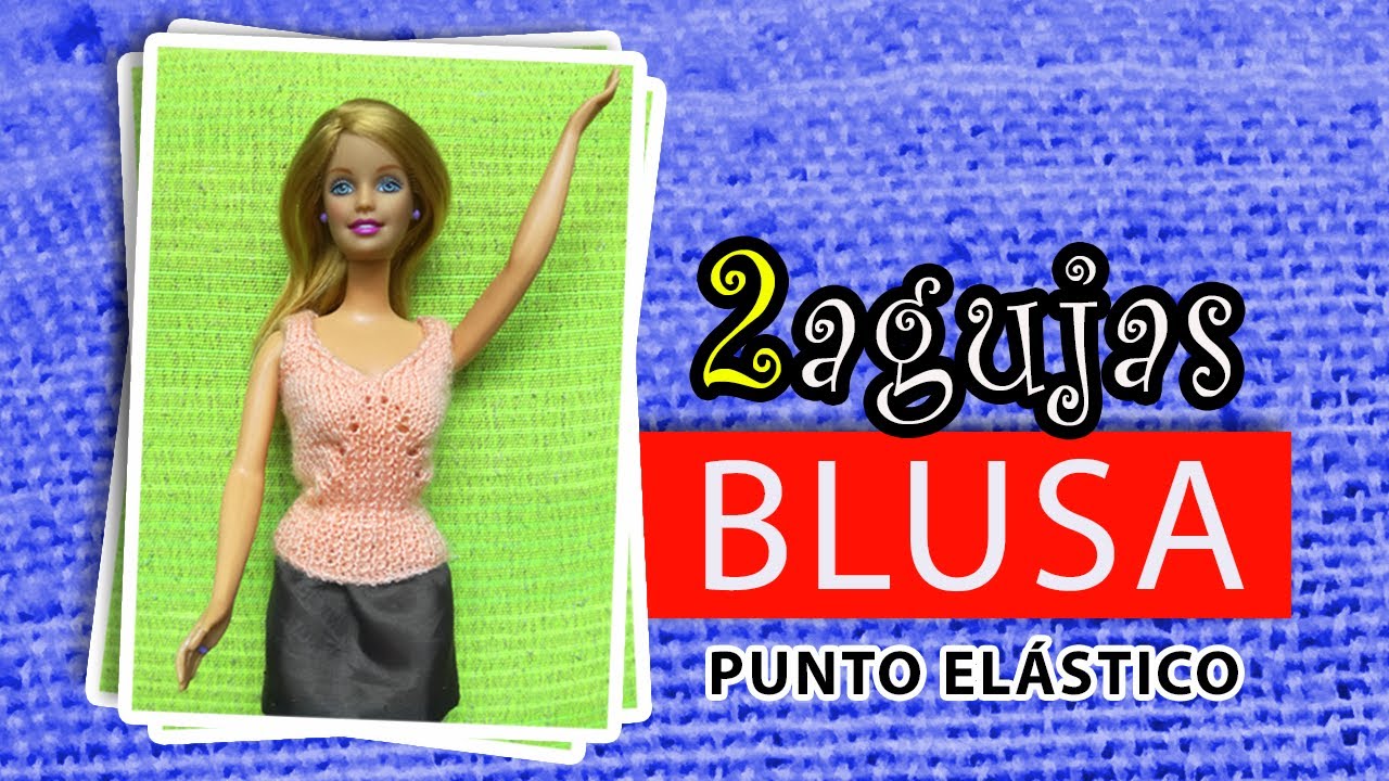 ¡Teje esta preciosa Blusa para Barbie!