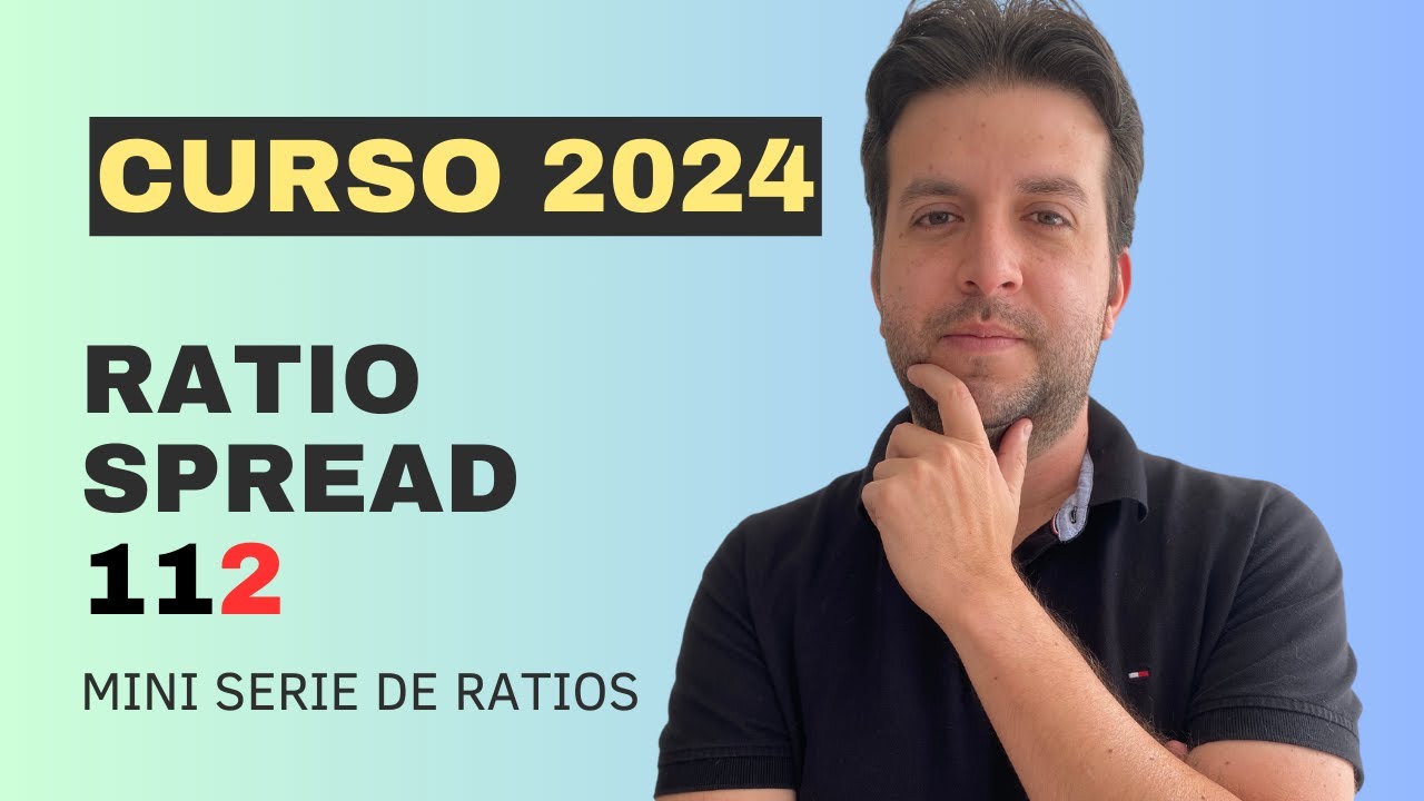 Ratio Spread 112 - Estrategia con m&aacute;s del 90% de probabilidad, muy defensiva y eso gusta a muchos! 💚