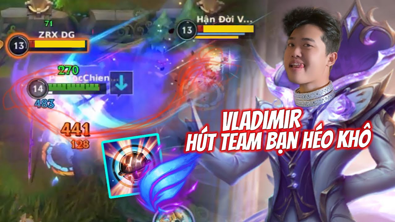 Vladimir Tốc Chiến Hút Khô Team Bạn Giao Tranh Không Mất Máu Leo Rank Cực Nhanh - Phú Tốc Chiến
