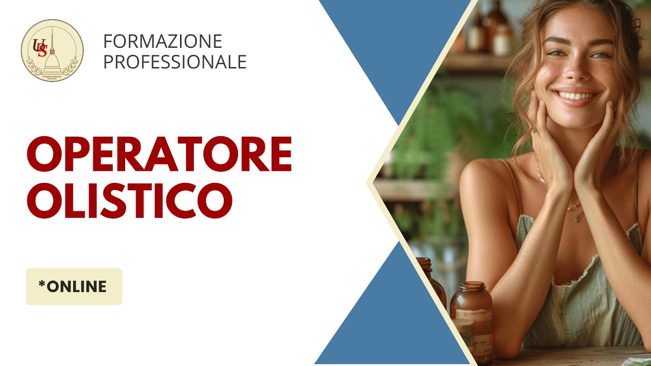Formazione Professionale: OPERATORE OLISTICO (online)
