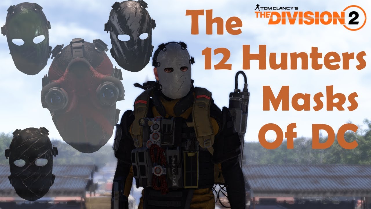 Откройте 12 масок охотников в DC | The Division 2: пошаговое руководство