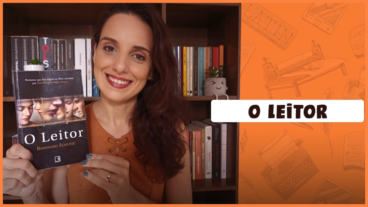 O LEITOR (Bernhard Schlink) | Mônica Alvares
