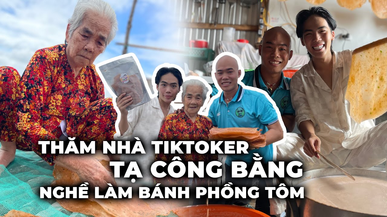 NGHỀ LÀM BÁNH PHỒNG TÔM CỦA TIKTOKER TẠ CÔNG BẰNG | ĐẶC SẢN CÀ MAU