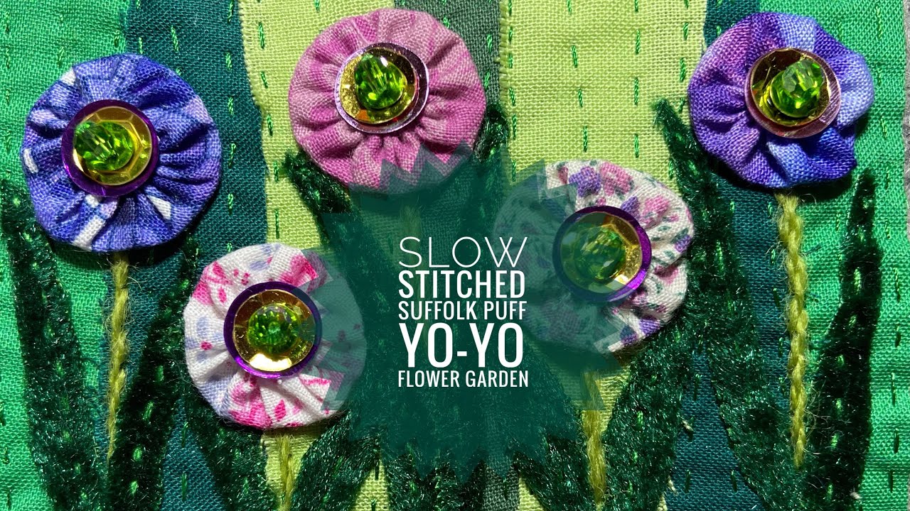 How To Slow Stitch A Suffolk Puff (yo-yo) Flower Garden - Sewing With Scrap Fabric Tutorial