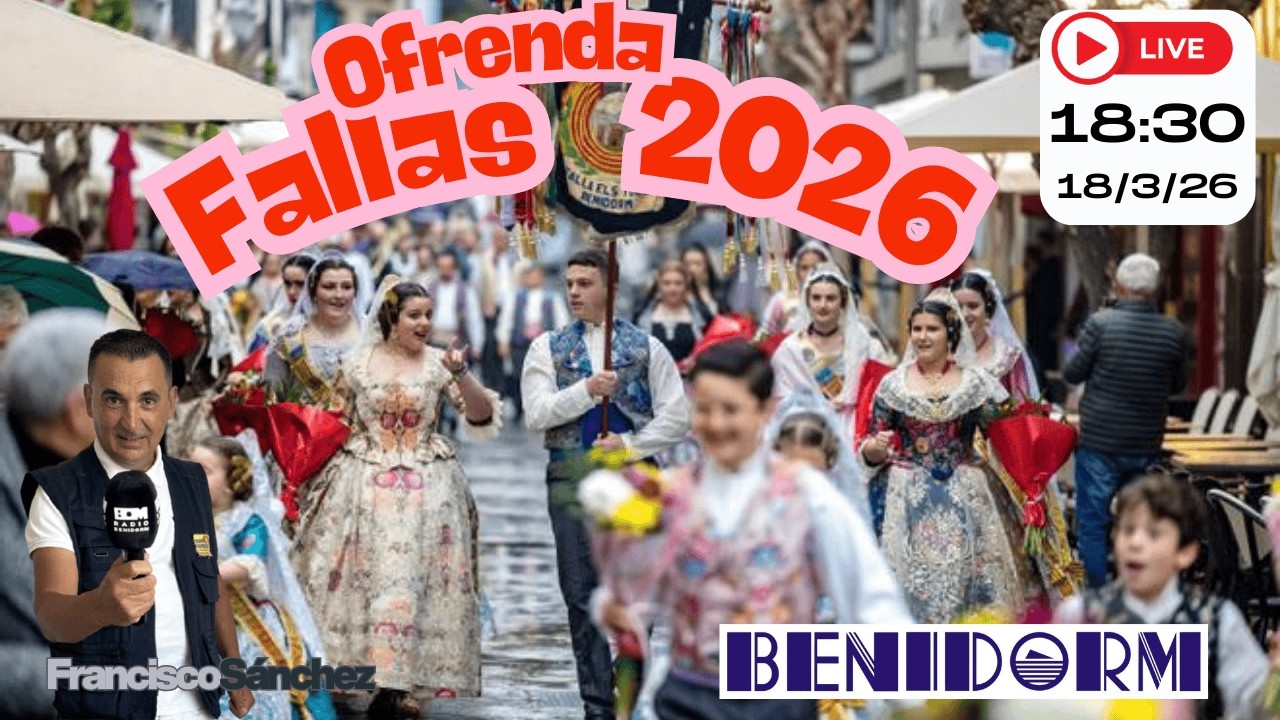 Benidorm Ofrenda de Flores Fallas 2026