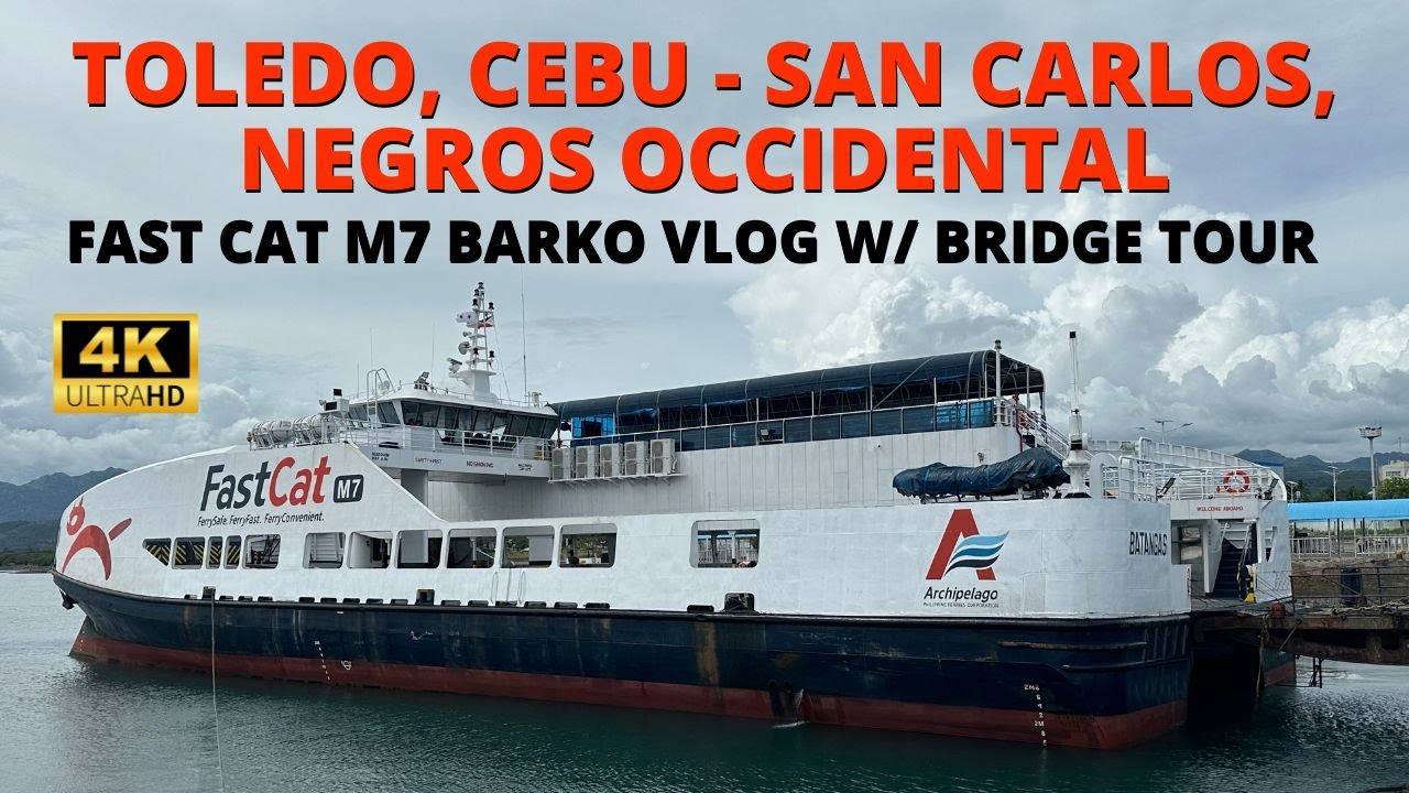 FastCat M7 | Toledo City, Cebu to San Carlos, Negros Occidental | Barko Vlog