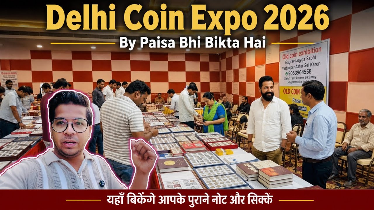 Delhi Coin Exhibition 2026 || Paisa Bhi Bikta Expo 2026 || Delhi Coin Expo 2026