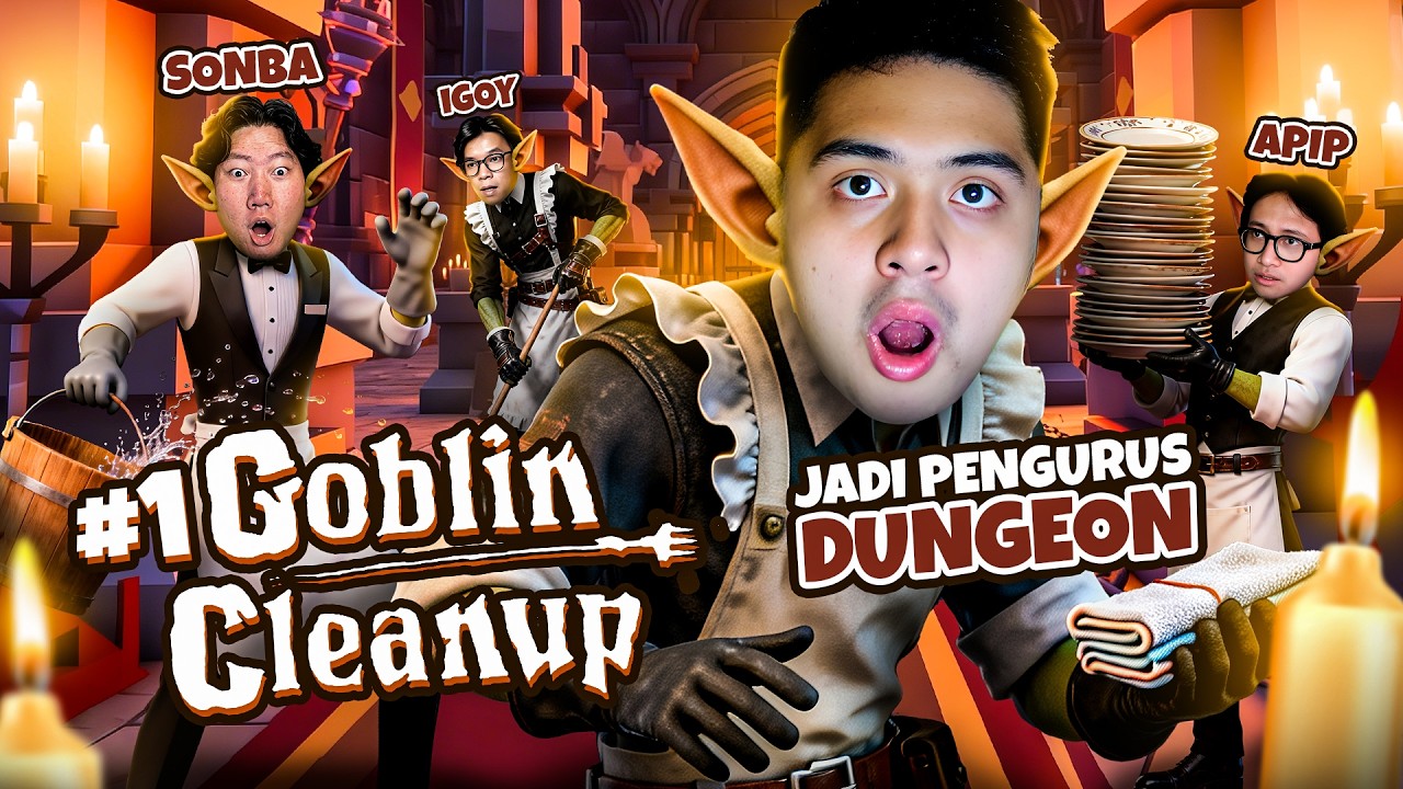 BERSIIN DUNGEON2 GOBLIN BIAR RAPI !!! [ Goblin Cleanup ] Part 1