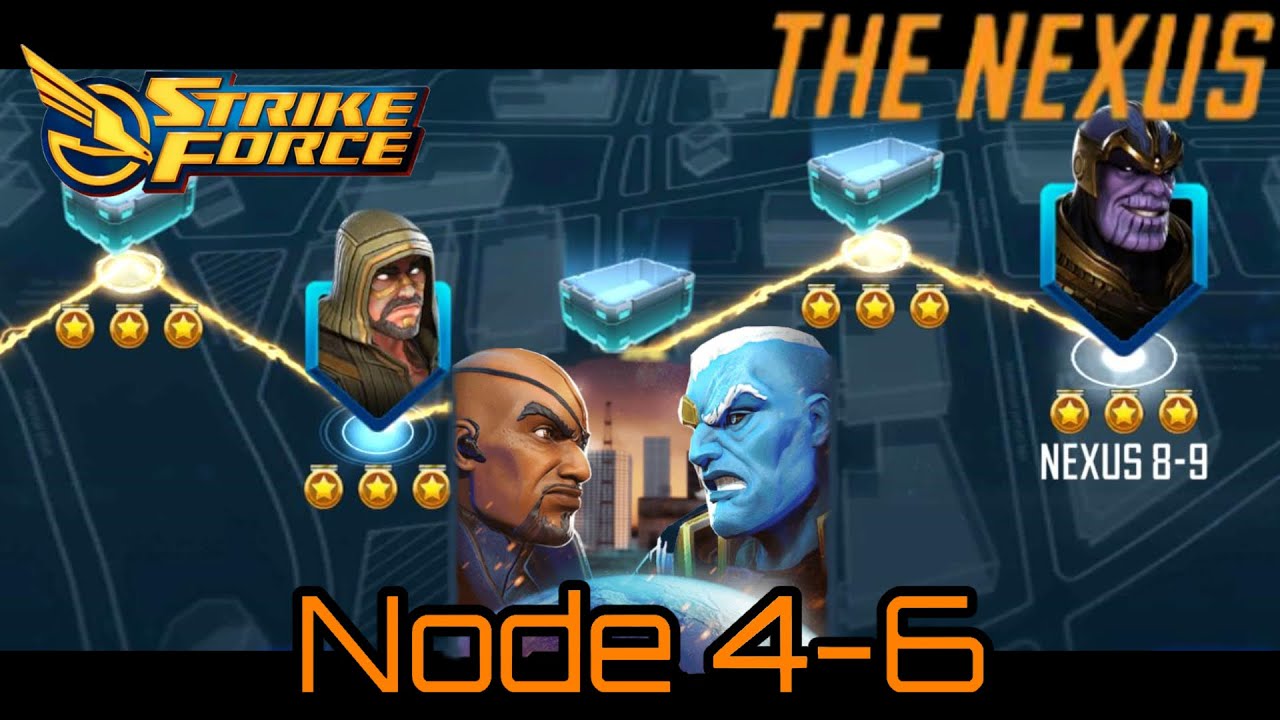 MSF | THE NEXUS CAMPAIGN CHAPTER 8 NODES 4-6 | Let's Play | Marvel Strike Force