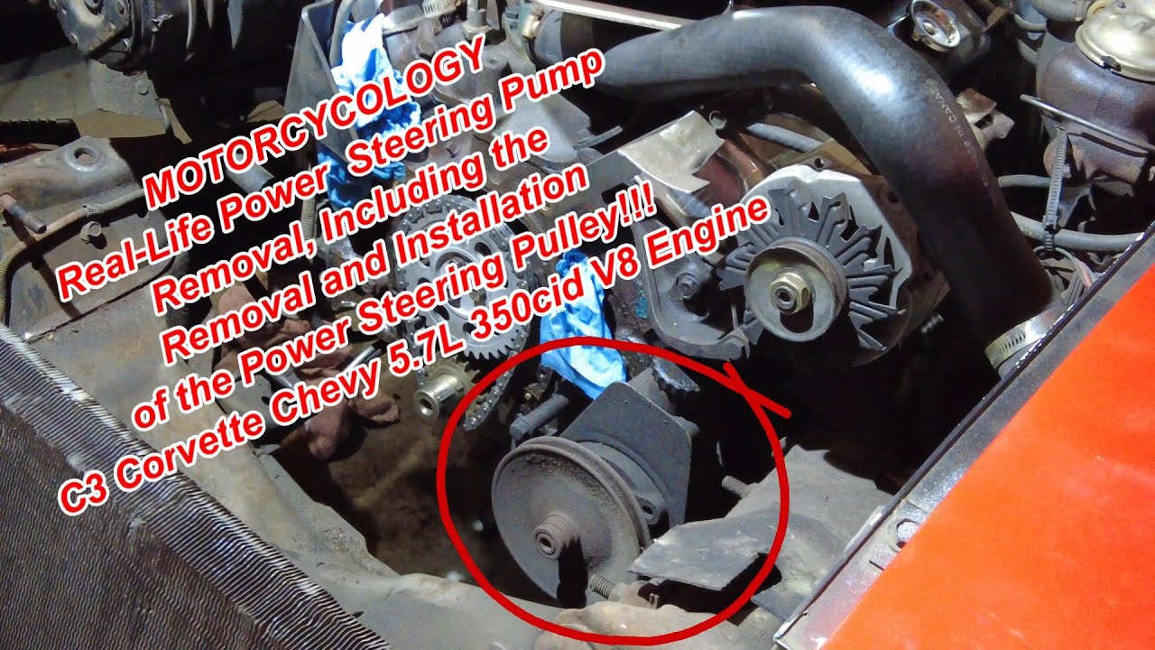 C3 Corvette Power Steering Pump Removal Plus, and Pulley Removal and Installation Processes Detailed